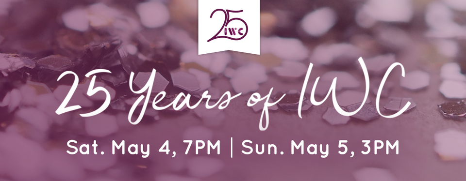 25 Years of IWC: Spring 2019 Concert