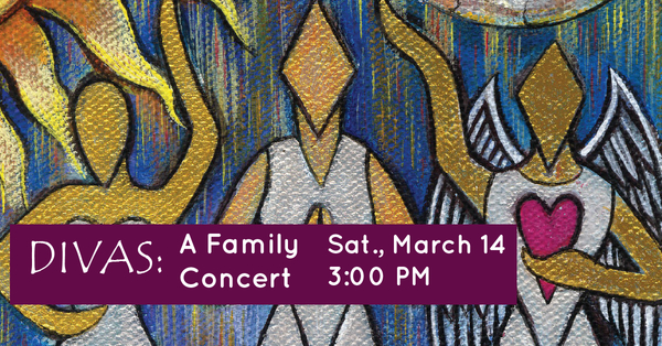 CANCELLED---DIVAS: A Family Concert